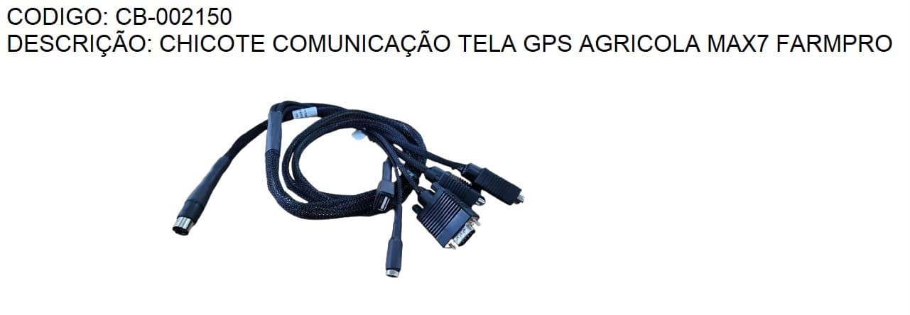 CHICOTE COMUNICAÇÃO TELA GPS AGRICOLA MAX7 FARMPRO
