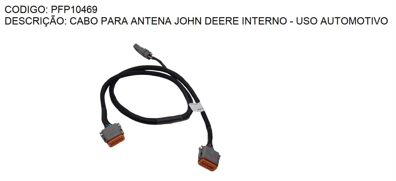 CABO PARA ANTENA JOHN DEERE INTERNO - USO AUTOMOTIVO